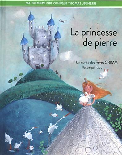 Princesse de pierre - Jacob Grimm - Livre