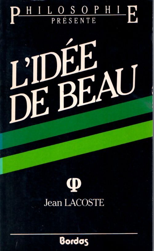 L'idée de beau - Jean Lacoste - Livre