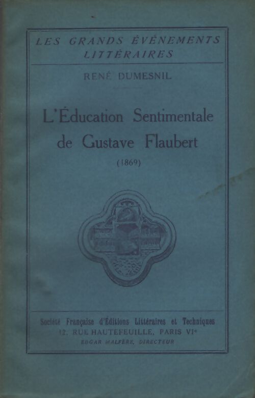 L'éducation sentimentale de Gustave Flaubert - René Dumesnil - Livre
