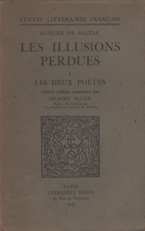 Les illusions perdues Tome I : Les deux poètes - Honoré De Balzac - Livre