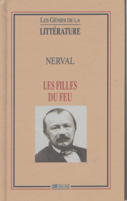 Les filles du feu - Gérard De Nerval - Livre