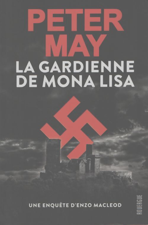 La gardienne de mona lisa - Peter May - Livre