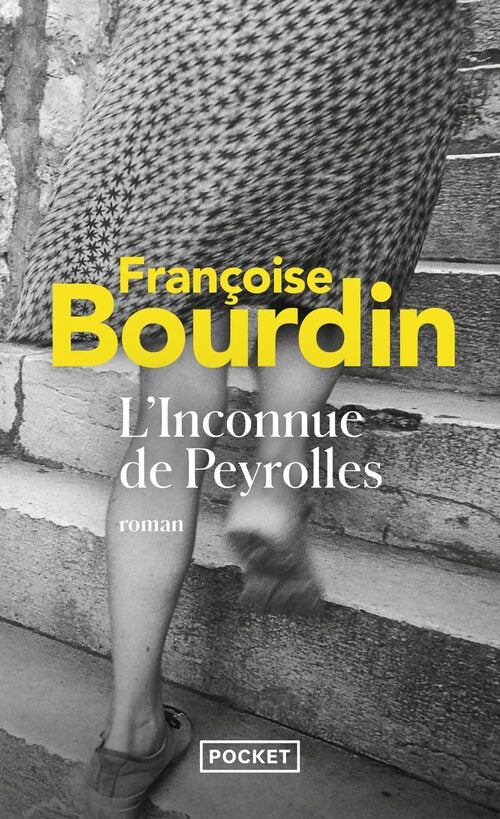 L'inconnue de peyrolles - Françoise Bourdin - Livre