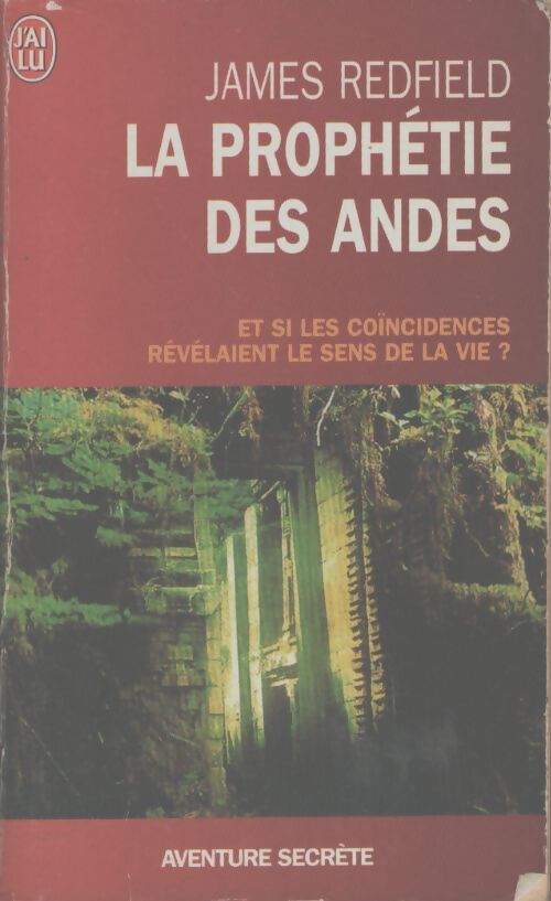 La prophétie des Andes - James Redfield - Livre