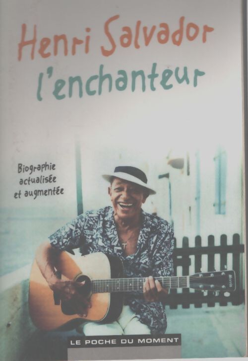 Henri salvador l'enchanteur - Olivier Miquel - Livre