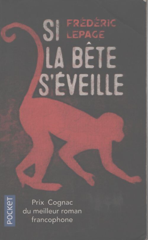 Si la bête s'éveille - Frédéric Lepage - Livre