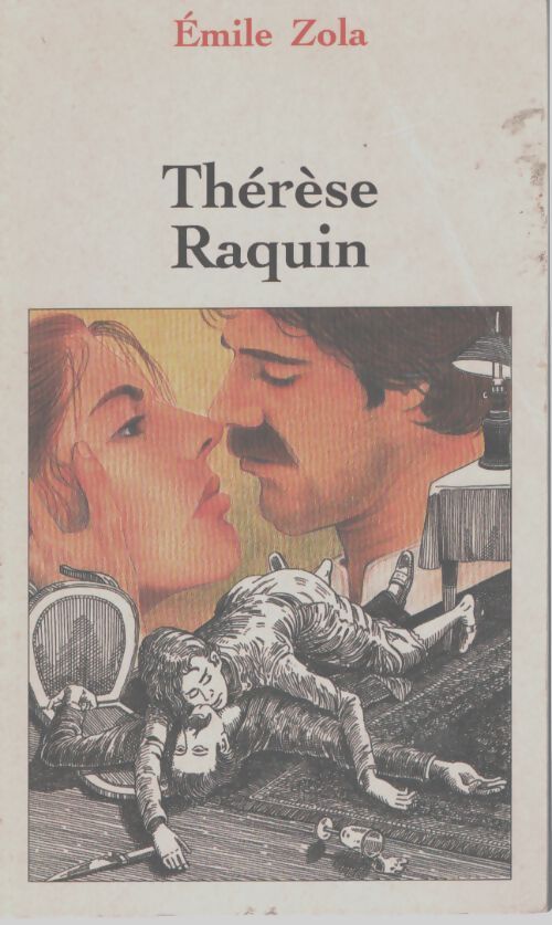 Thérese Raquin - Zola Emile - Livre