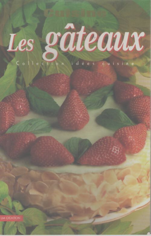 Les gâteaux - Collectif - Livre