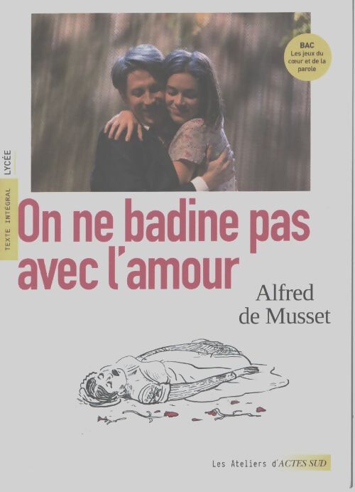 On ne badine pas avec l'amour - Alfred De Musset - Livre