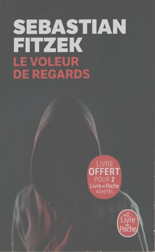 Le voleur de regard - Sebastian Fitzek - Livre