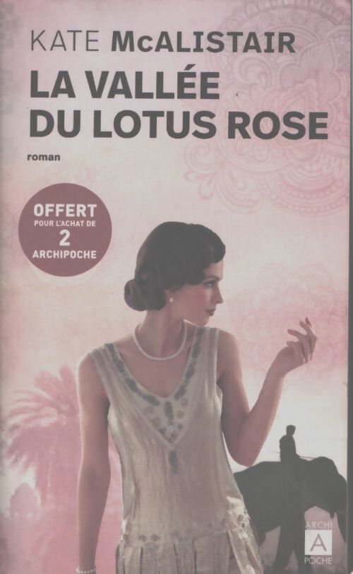 La vallée du lotis rose - Kate McAlistair - Livre