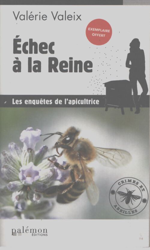 Échec à la reine - Valérie Valeix - Livre