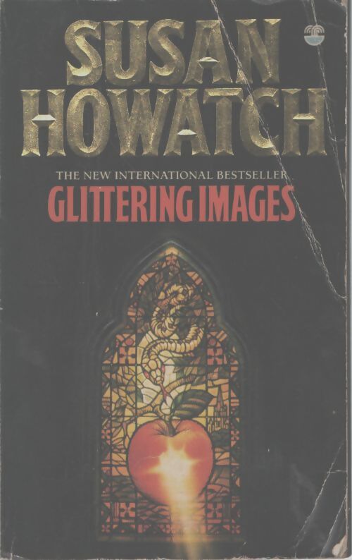 Glittering images - Susan Howatch - Livre