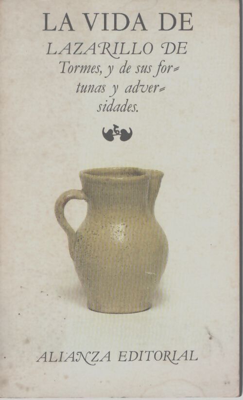La vida de lazarillo de tormes y de sus fortunas y adversidades - Anonimo - Livre