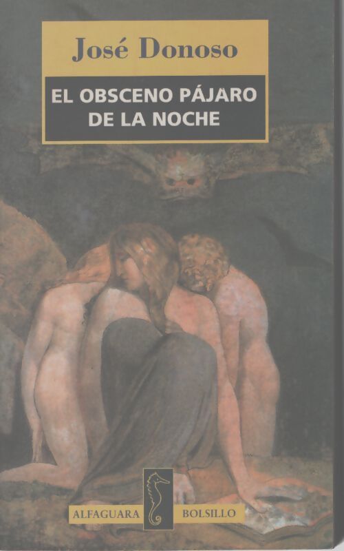 Obsceno pajaro de la noche - José Donoso - Livre