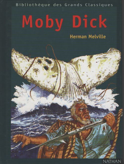 Moby Dick - Herman Melville - Livre
