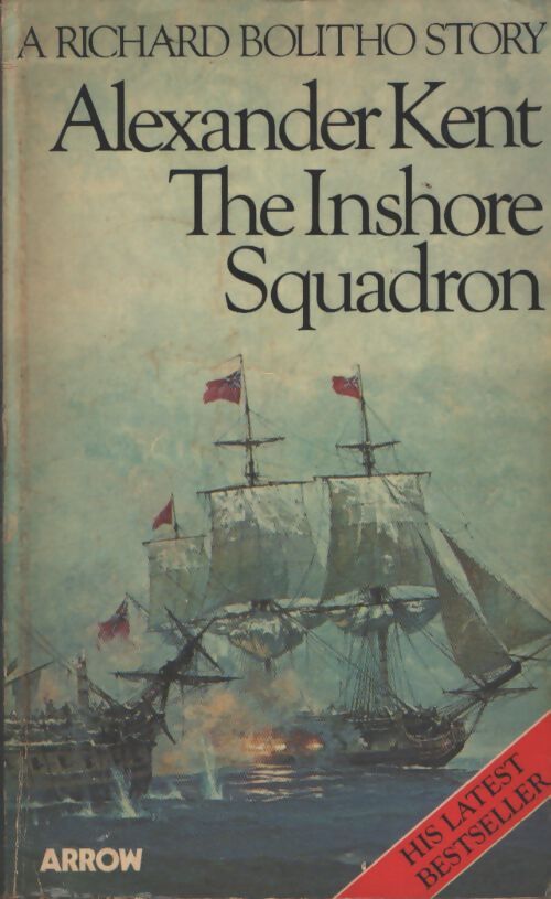 The inshore squadron - Alexander Kent - Livre