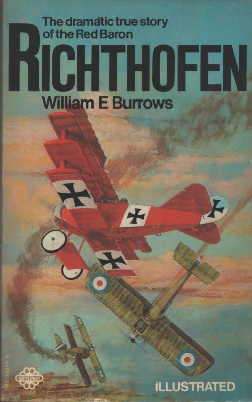 Richthofen : A true history of the red baron - William E. Burrows - Livre
