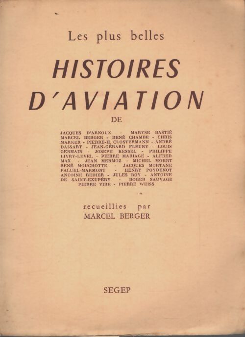 Les plus belles histoires d'aviation - Marcel Berger - Livre