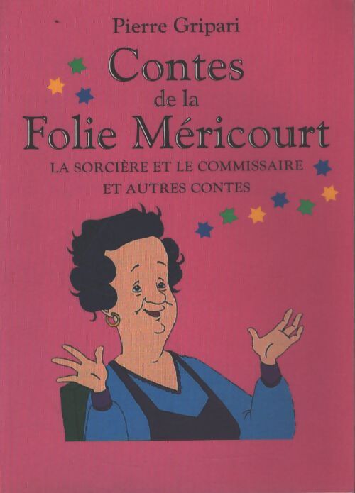 Les contes de la Folie Méricourt - Pierre Gripari - Livre