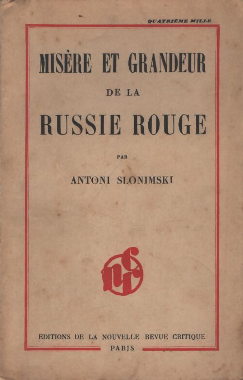 Misere et grandeur de la Russie rouge - Antoni Slonimski - Livre