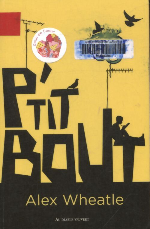 P'tit bout - Alex Wheatle - Livre