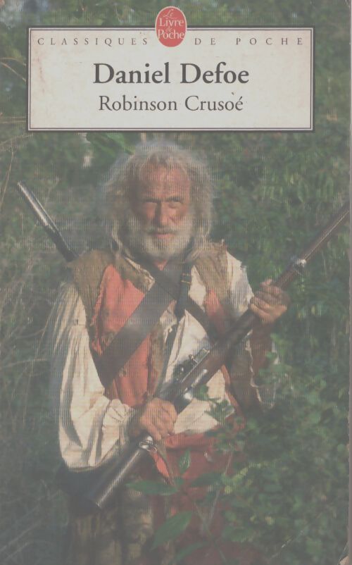 Robinson Crusoé - Daniel Defoe - Livre