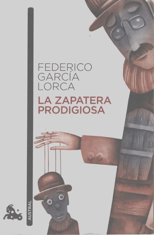 La Zapatera prodigiosa - Federico Garcìa Lorca - Livre