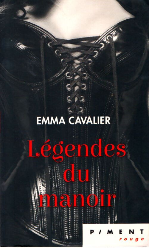 Légendes du manoir - Emma Cavalier - Livre