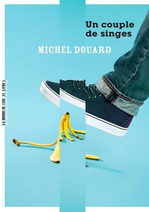 Un couple de singes - Michel Douard - Livre