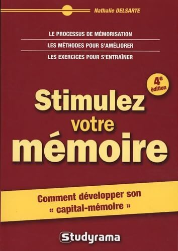Stimuler votre mémoire - Nathalie Delsarte - Livre