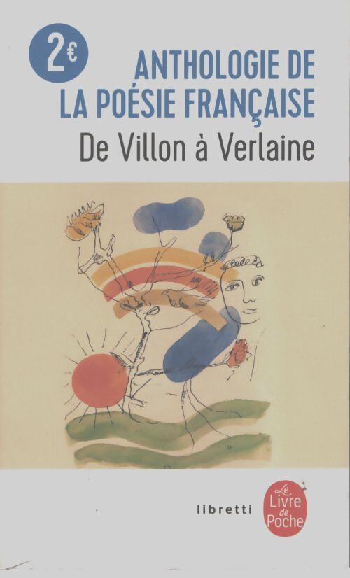 Anthologie de la poésie française de Villon à Verlaine - Inconnu - Livre