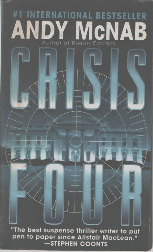 Crisis four - Andy McNab - Livre