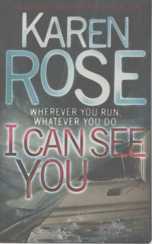 I can see you - Karen Rose - Livre