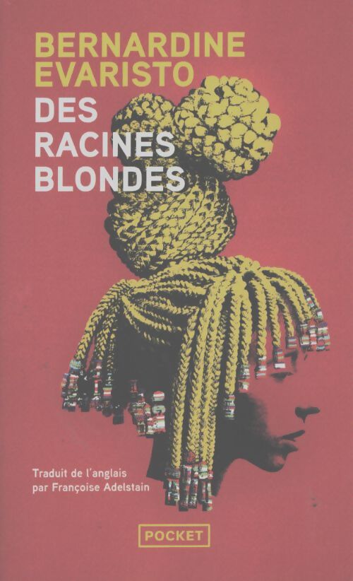 Des racines blondes - Bernardine Evaristo - Livre