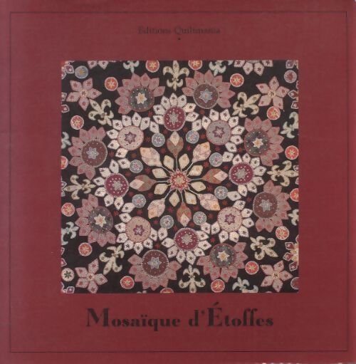 Mosaïques d'étoffes - Collectif - Livre
