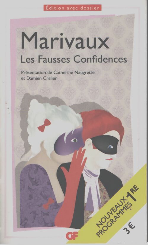 Les fausses confidences - Marivaux - Livre