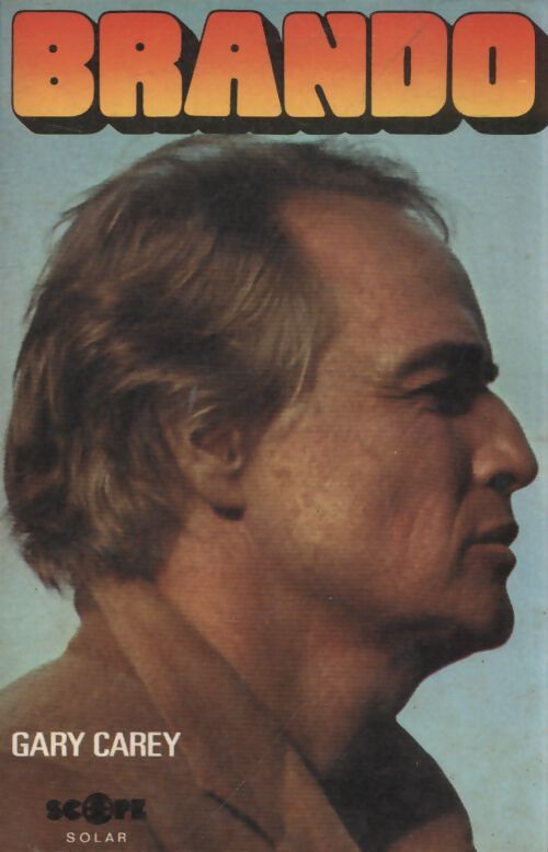 Brando - Gary Carey - Livre