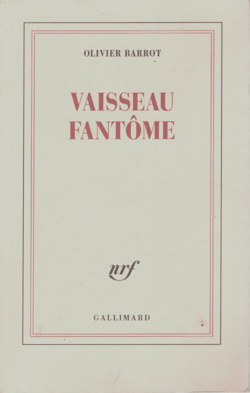 Vaisseau fantôme - Olivier Barrot - Livre
