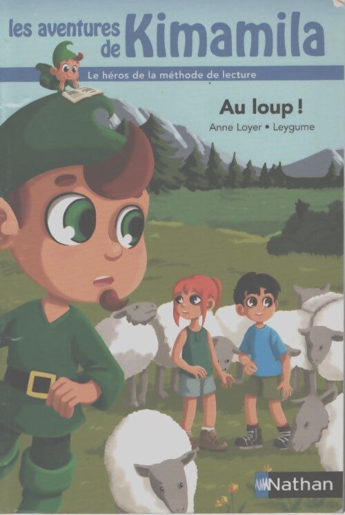 Kimamila : Au Loup - Anne Loyer - Livre