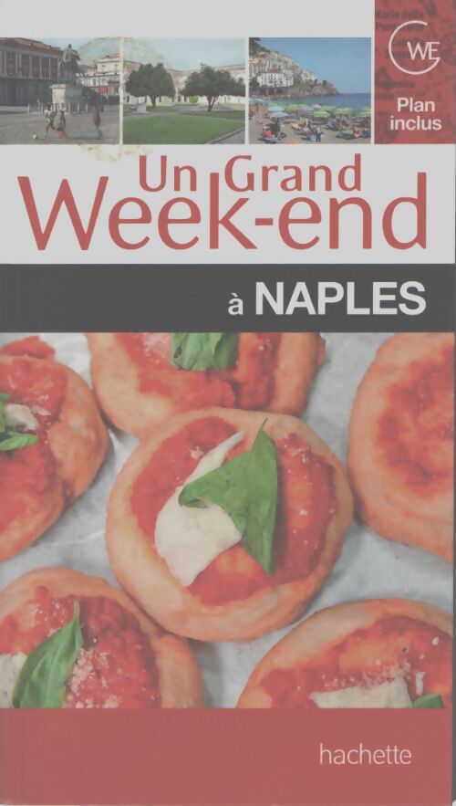 Un grand week-end à naples - Bertrand Lauzanne - Livre
