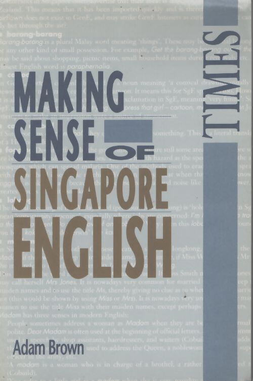Making sense of singapore english - Brown Adam - Livre