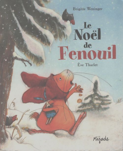 Noël de fenouil - Brigitte Weninger - Livre