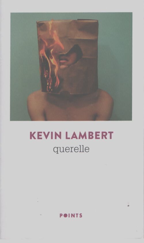 Querelle - Kevin Lambert - Livre