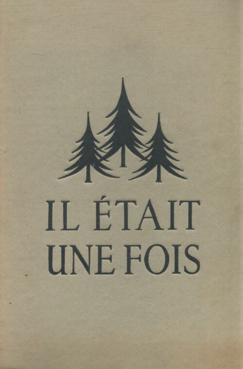Il était une fois... 80 contes de tous les temps et de tous les pays - Henry Poulaille - Livre