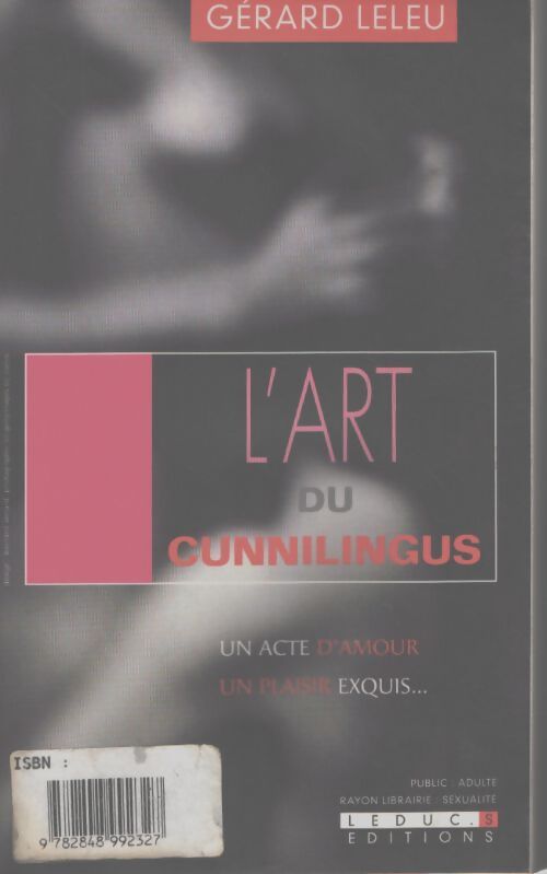  l'art du cunnilingus/L'art de la fellation - Gérard Leleu - Livre