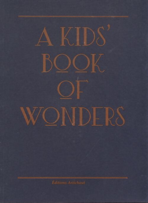 A kid's book of wonders - Collectif - Livre