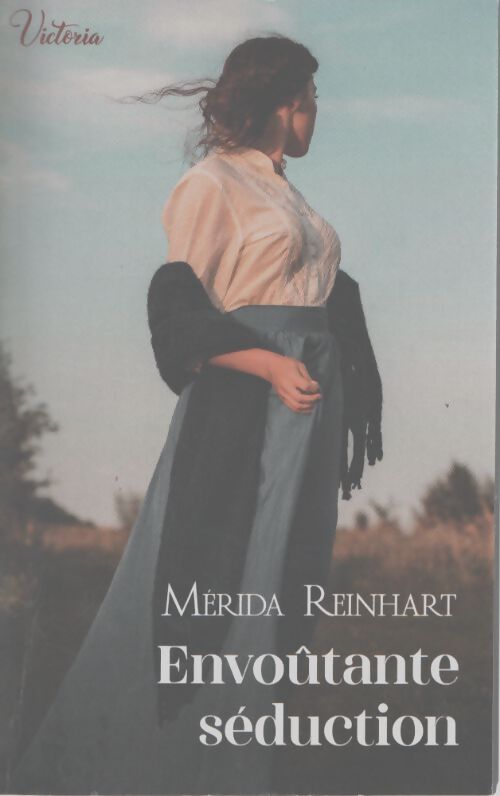 Envoûtante séduction - Mérida Reinhart - Livre