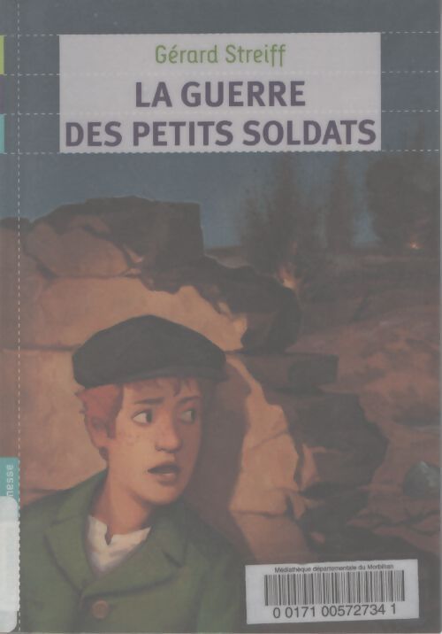 La guerre des petits soldats - Gérard Streiff - Livre