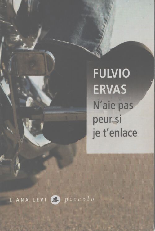 N'aie pas peur si je t'enlace - Fulvio Ervas - Livre